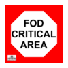 24" x 24" Aluminum FOD Critical Area Sign