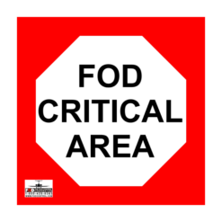 24" x 24" Aluminum FOD Critical Area Sign