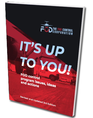 Picture of the "It's Up To You!" FOD Prevention Booklet